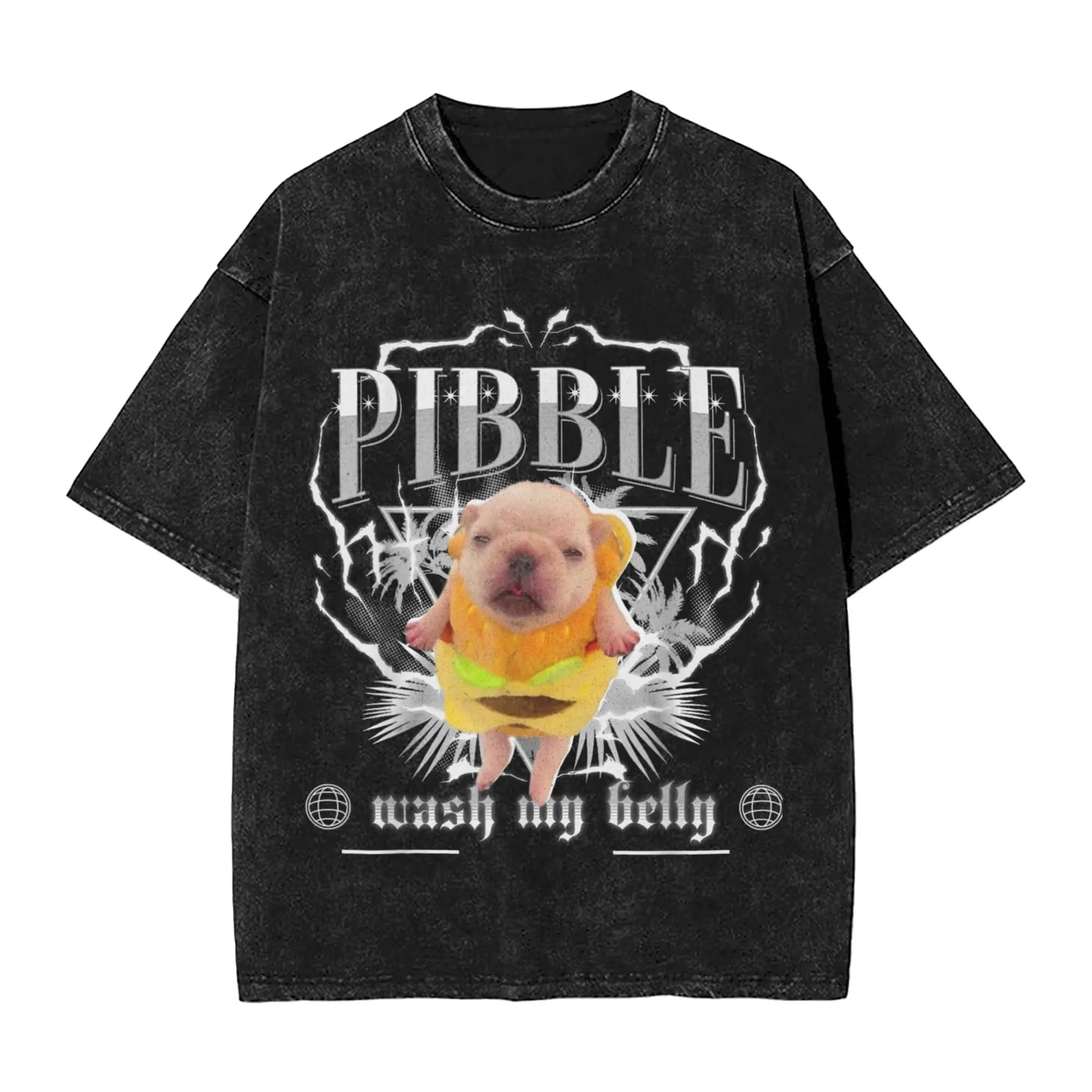 VORLIX I Am Pibble Wash My Belly Pibble